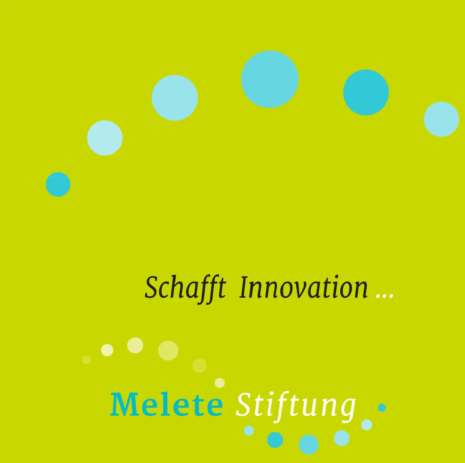 Melete Stiftung Schafft Innovation Gemeinsam.Innovativ. Spenden.
